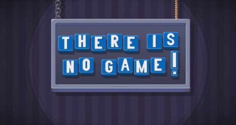 There is no game